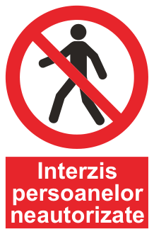 Interzis persoanelor neautorizate — semn cod 127