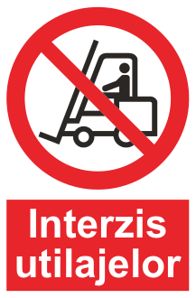 Interzis utilajelor — semn cod 130