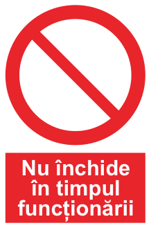 Nu închide în timpul funcționării — semn cod 139