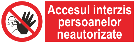Accesul interzis persoanelor neautorizate — semn cod 149