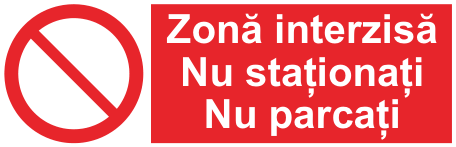 Zonă interzisă Nu staționați Nu parcați — semn cod 172