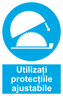 Utilizați protecțiile ajustabile — semn cod 226