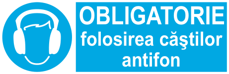 OBLIGATORIE folosirea căștilor antifon — semn cod 246
