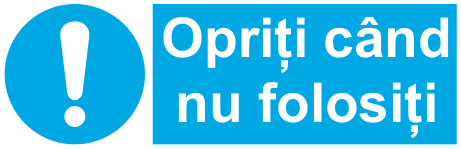 Opriți când nu folosiți — semn cod 276