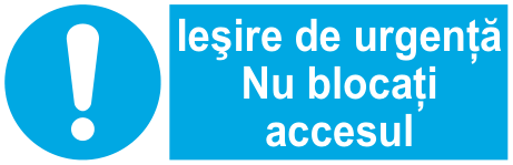 Ieșire de urgență Nu blocați accesul — semn cod 279