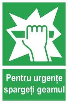 Pentru urgențe spargeți geamul — semn cod 520