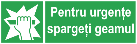 Pentru urgențe spargeți geamul — semn cod 530